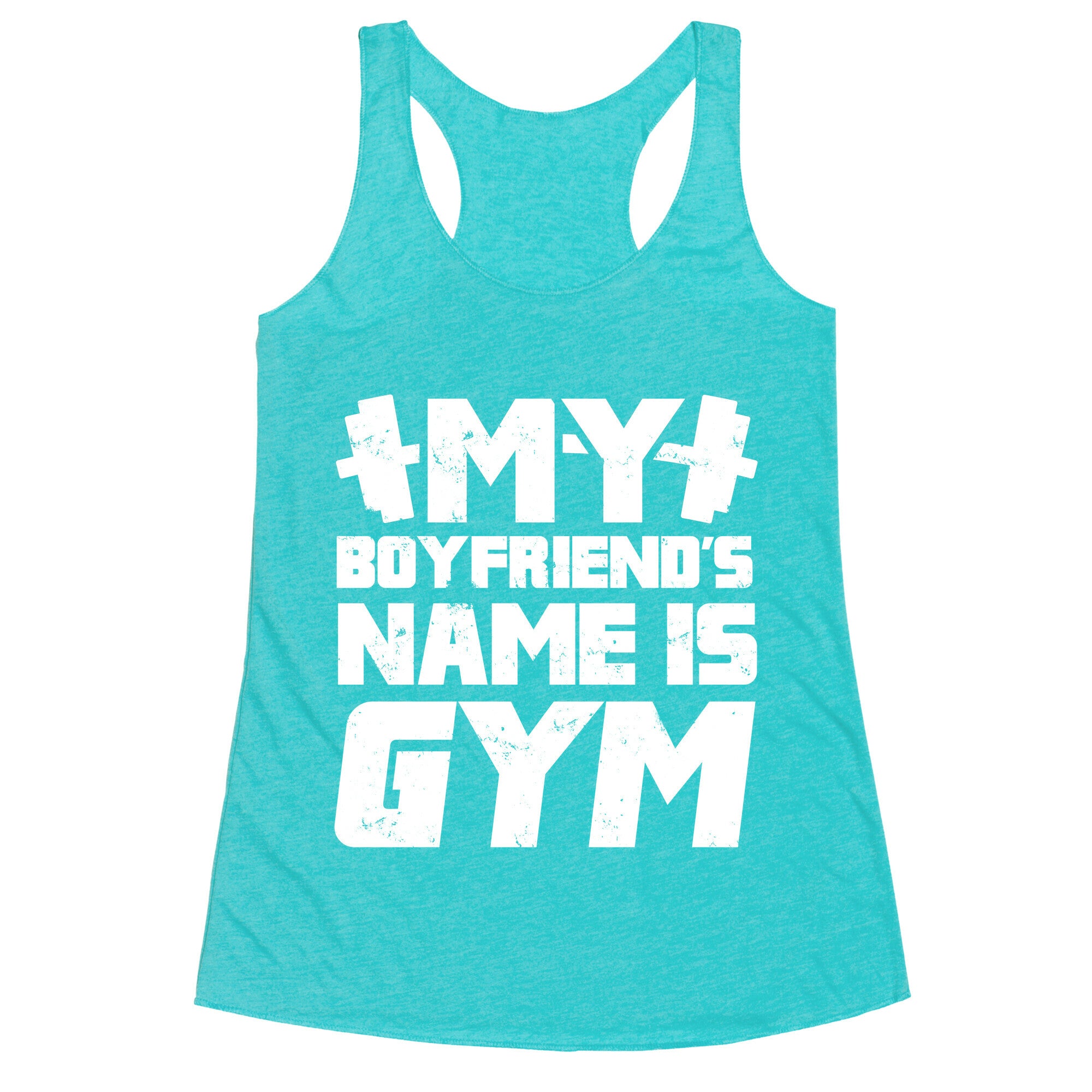 My Boyfriend's Name Is Gym Racerback Tank